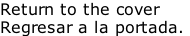 Return to the cover Regresar a la portada.