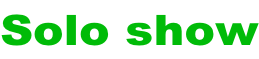 Solo show